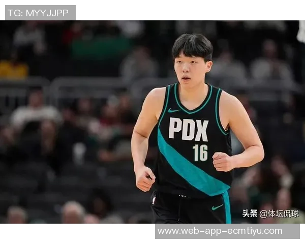 克林根蜕变为更灵活球员杨瀚森的成长之路同样需要时间